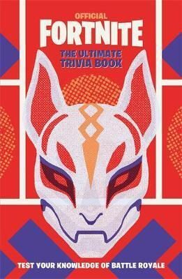 FORTNITE Official The Ultimate Trivia Book