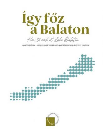 Így főz a Balaton. How to Cook at lake Balaton