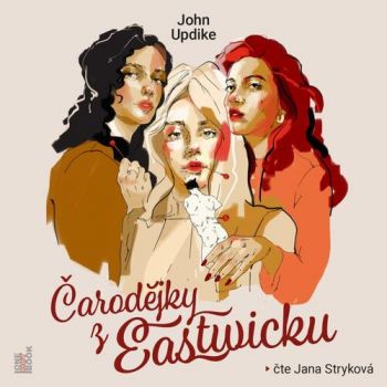 Čarodějky z Eastwicku - audiokniha