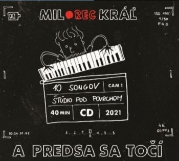 Kráľ Milo -  A predsa sa točí LP