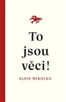 To jsou věci!