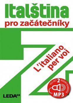 Italština pro začátečníky + odkaz (1x Audio na CD - MP3, 1x kniha)