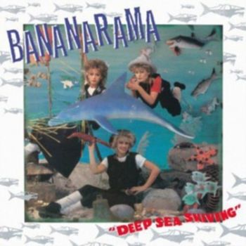 Bananarama - Deep Sea Skiving  LP+CD