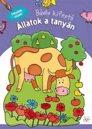 Állatok a tanyán - Bűvös kifestő