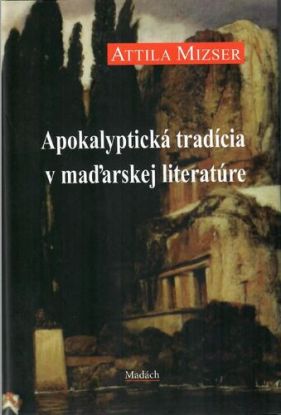 Apokalyptická tradícia v maďarskej literatúre