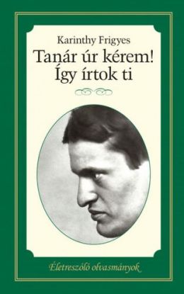 Tanár úr kérem! - Így írtok ti!