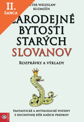 Lacná kniha Čarodejné bytosti starých Slovanov