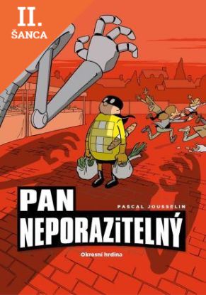 Lacná kniha Pan Neporazitelný: Okresní hrdina