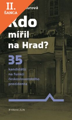 Lacná kniha Kdo mířil na Hrad?