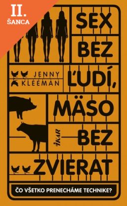 Lacná kniha Sex bez ľudí, mäso bez zvierat