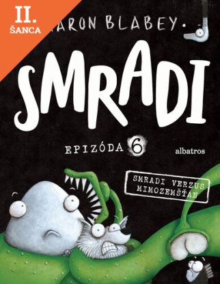 Lacná kniha Smradi 6: Smradi verzus mimozemšťan, 2. vydanie