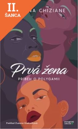 Lacná kniha Prvá žena - príbeh o polygamii