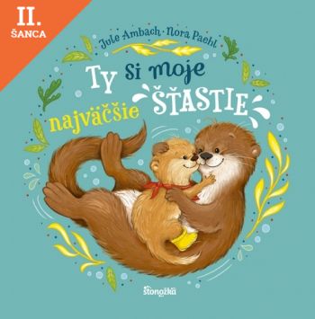 Lacná kniha Ty si moje najväčšie šťastie