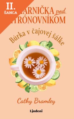 Lacná kniha Kaviarnička pod citrónovníkom 2: Búrka v čajovej šálke