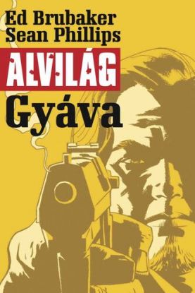 Alvilág 1: Gyáva