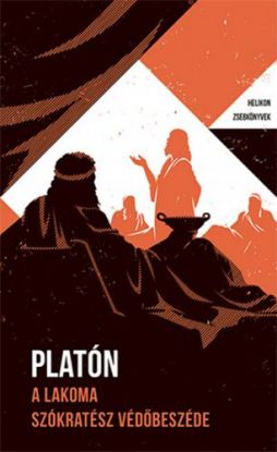 A lakoma - Szókratész védőbeszéde - Helikon Zsebkönyvek 93.