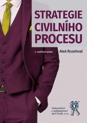 Strategie civilního procesu - 4. vydání