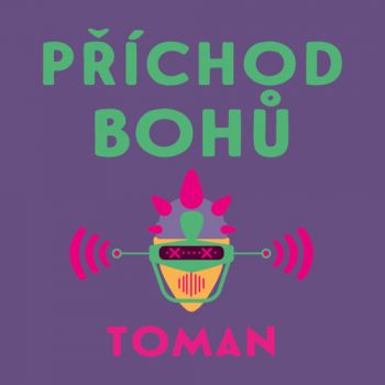 Příchod bohů - audiokniha