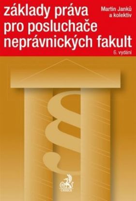 Základy práva pro posluchače neprávnických fakult, 6. vydanie