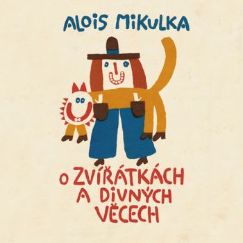 O zvířátkách a divných věcech - audiokniha