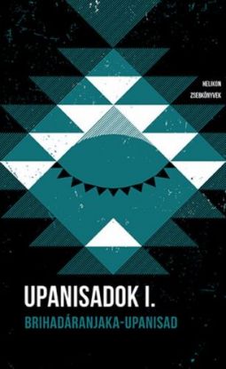 Upanisadok 1: Brihadáranjaka-upanisad