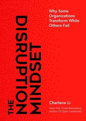The Disruption Mindset