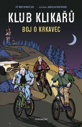 Klub Klikařů 1: Boj o Krkavec