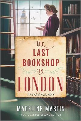 The Last Bookshop in London : A Novel of World War II