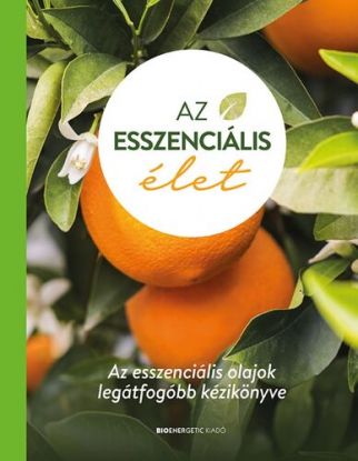 Az esszenciális élet (keménytáblás)