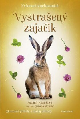Zvierací záchranári: Vystrašený zajačik
