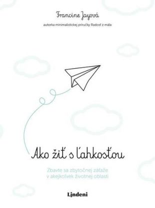 Ako žiť s ľahkosťou