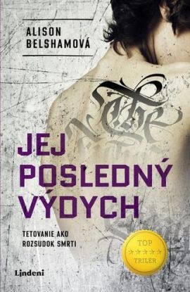 Jej posledný výdych