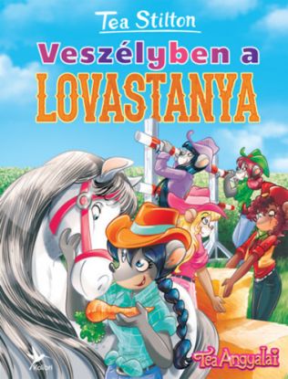 Tea Angyalai: Veszélyben a lovastanya
