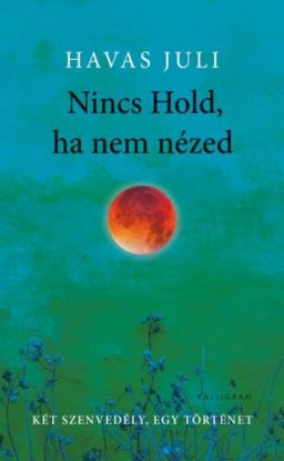 Nincs Hold, ha nem nézed