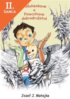 Lacná kniha Budulienkove a Pinocchiove dobrodužstvá