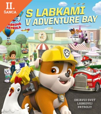 Lacná kniha Labková patrola: S labkami v Adventure Bay