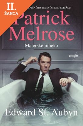 Lacná kniha Patrick Melrose 4: Materské mlieko