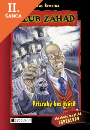 Lacná kniha Klub záhad: Prízraky bez tváre, 2. vydanie