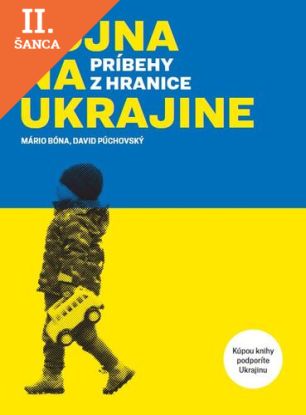 Lacná kniha Vojna na Ukrajine - príbehy z hraníc