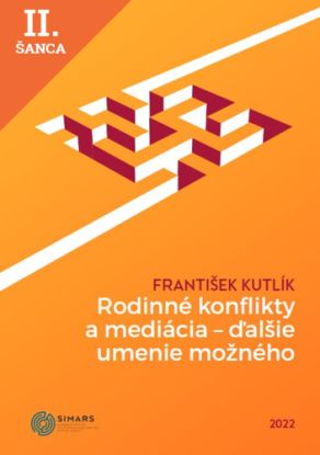 Lacná kniha Rodinné konflikty a mediácia - ďalšie umenie možného