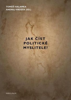 Jak číst politické myslitele?