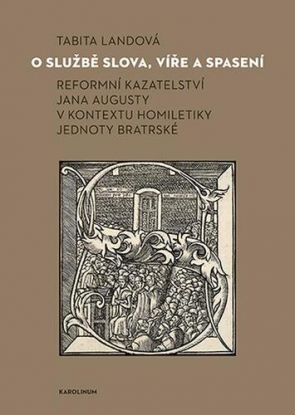 O službě slova, víře a spasení