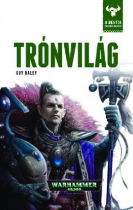 Trónvilág - A Bestia felemelkedése 5.