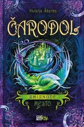 Čarodol: Zmiznuté mesto