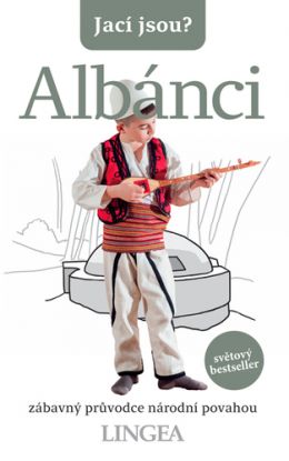 Jací jsou? Albánci