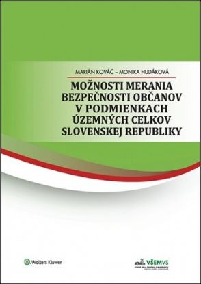 Možnosti merania bezpečnosti občanov v podmienkach územných celkov SR
