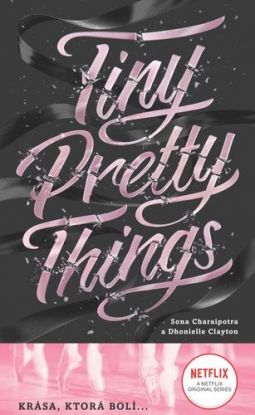 Tiny Pretty Things (slovenský jazyk)