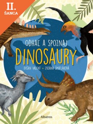 Lacná kniha Odhaľ a spoznaj dinosaury