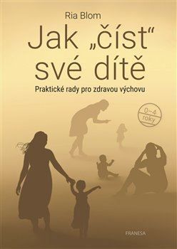 Jak číst své dítě