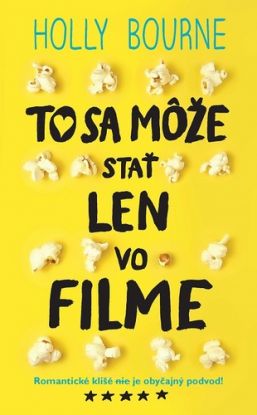To sa môže stať len vo filme